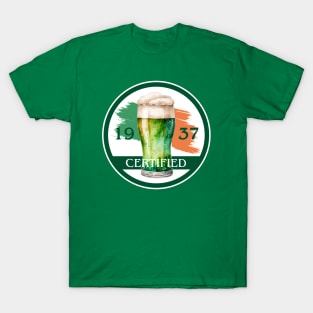 Irish Beer: Certified Good Since 1937 T-Shirt